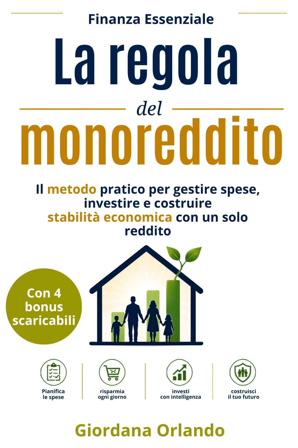 Copertina del libro La regola del monoreddito di Giordana Orlando
